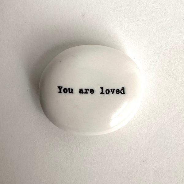 'You Are Loved' Porcelain Stone.jpg