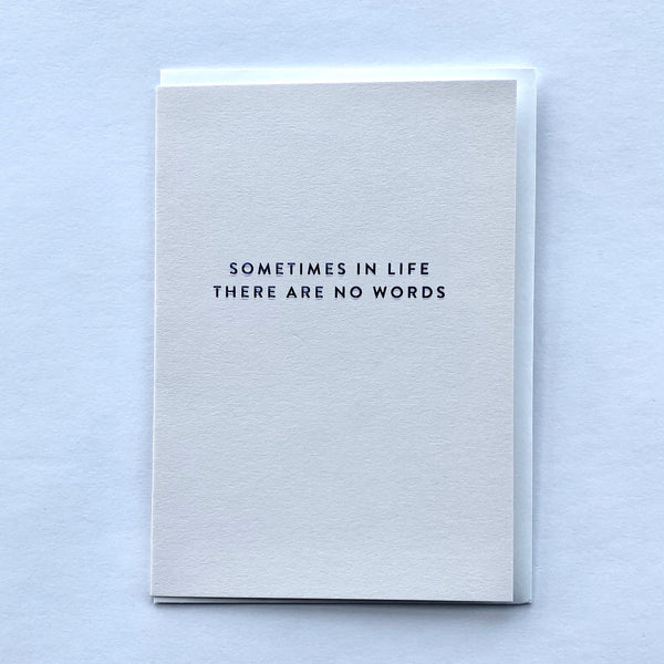 Sometimes In Life There Are No Woods Sympathy Card .jpg
